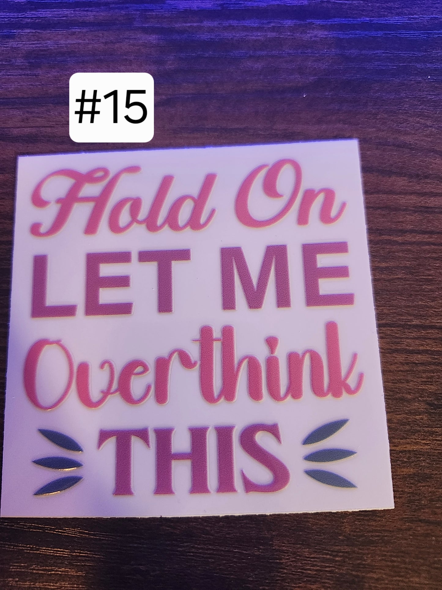 Funny Saying Decals