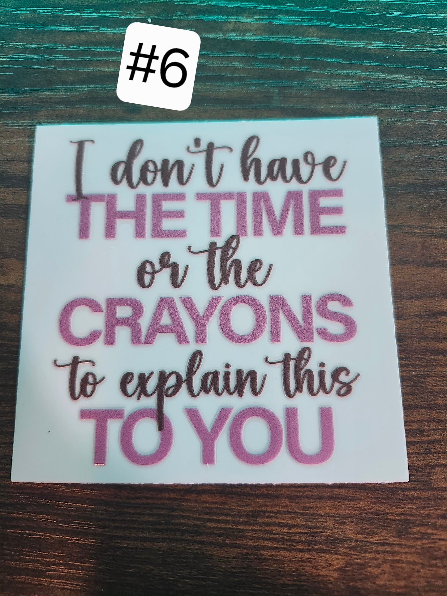 Funny Saying Decals